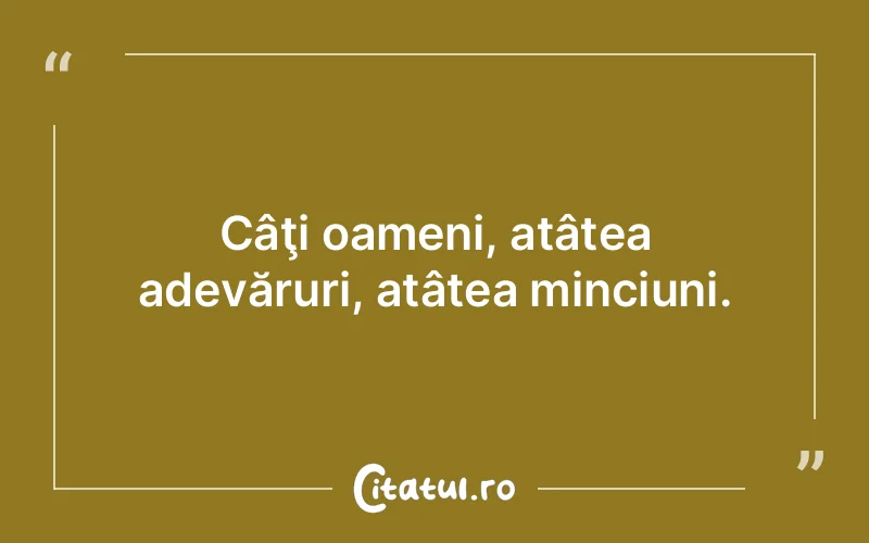 Citat Autor necunoscut - citate oameni