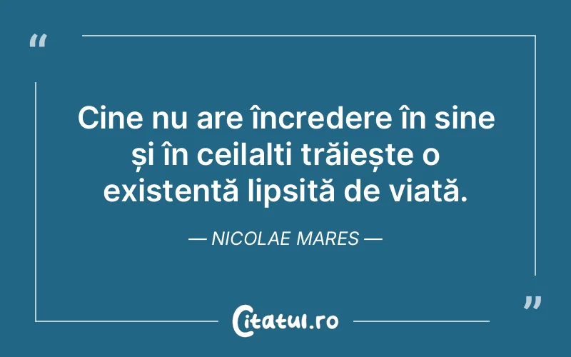 Citat Nicolae Mares - citate oameni