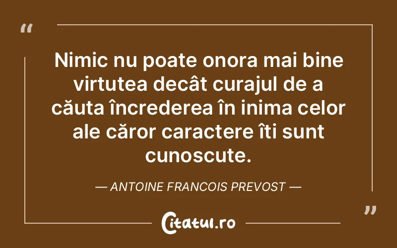 Citat Antoine Francois Prevost - citate oameni