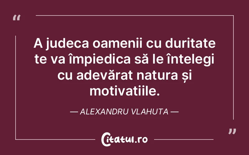 Citat Alexandru Vlahuta - citate oameni