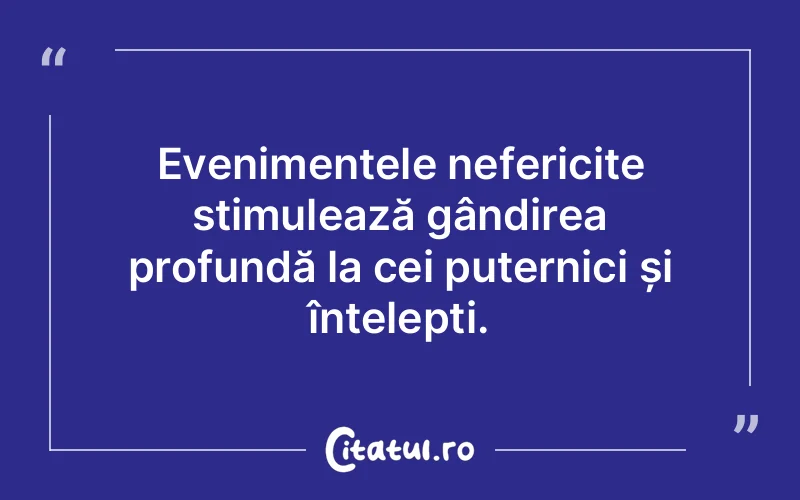 Citat Autor necunoscut - citate oameni