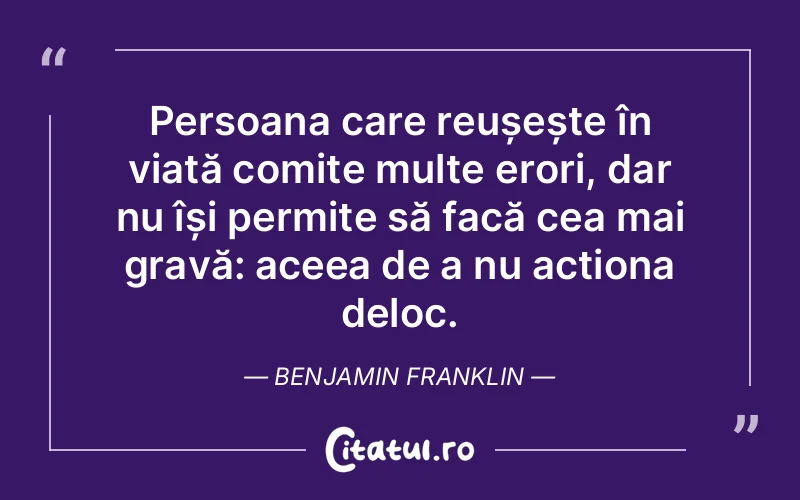 Citat Benjamin Franklin - citate oameni