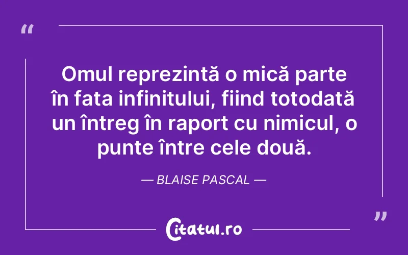 Citat Blaise Pascal - citate oameni