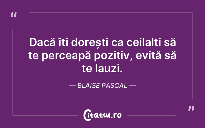 Citat Blaise Pascal - citate oameni