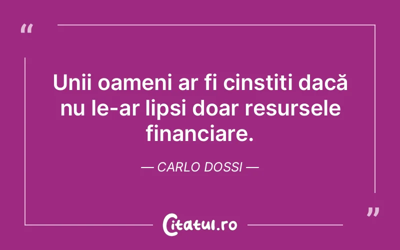 Citat Carlo Dossi - citate oameni