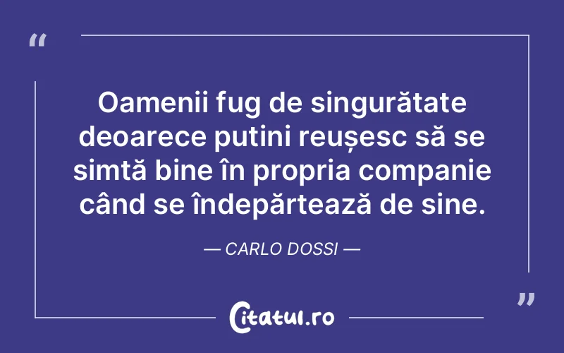 Citat Carlo Dossi - citate oameni