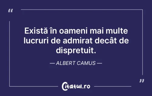 Citat Oameni - Citatul.ro
