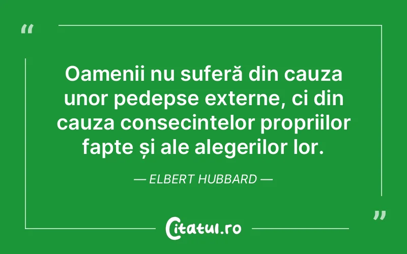 Citat Elbert Hubbard - citate oameni
