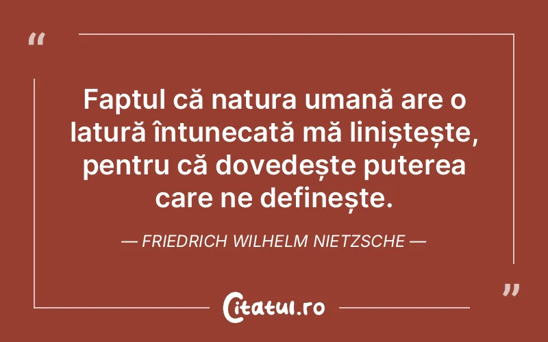 Citat Friedrich Wilhelm Nietzsche - citate oameni