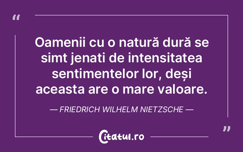 Citat Friedrich Wilhelm Nietzsche - citate oameni