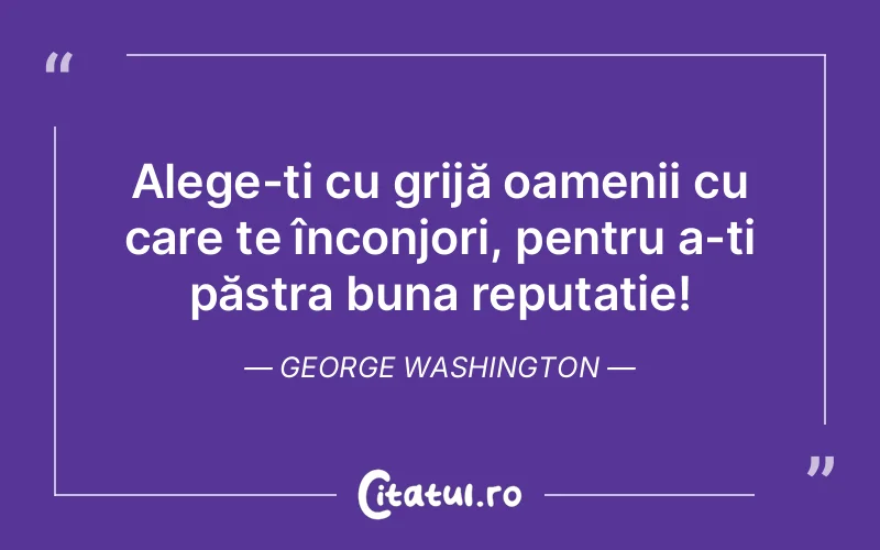 Citat George Washington - citate oameni