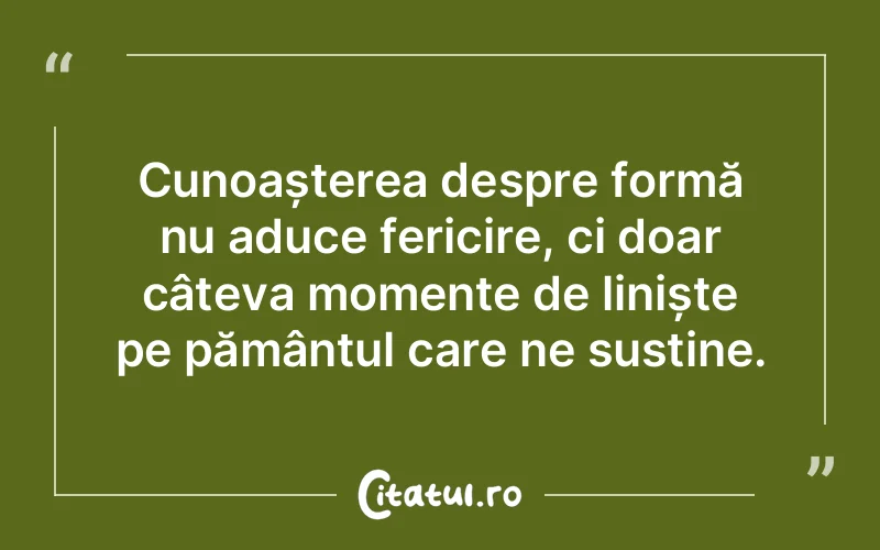 Citat Autor necunoscut - citate oameni