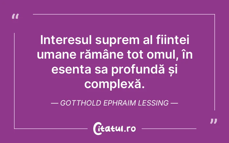Citat Gotthold Ephraim Lessing - citate oameni