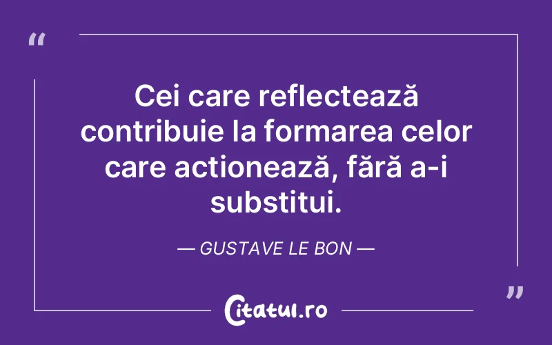 Citat Gustave Le Bon - citate oameni