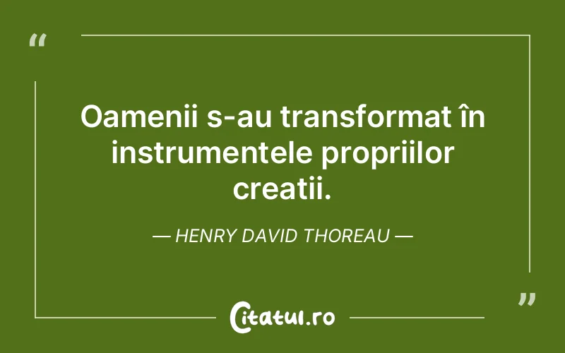 Citat Henry David Thoreau - citate oameni