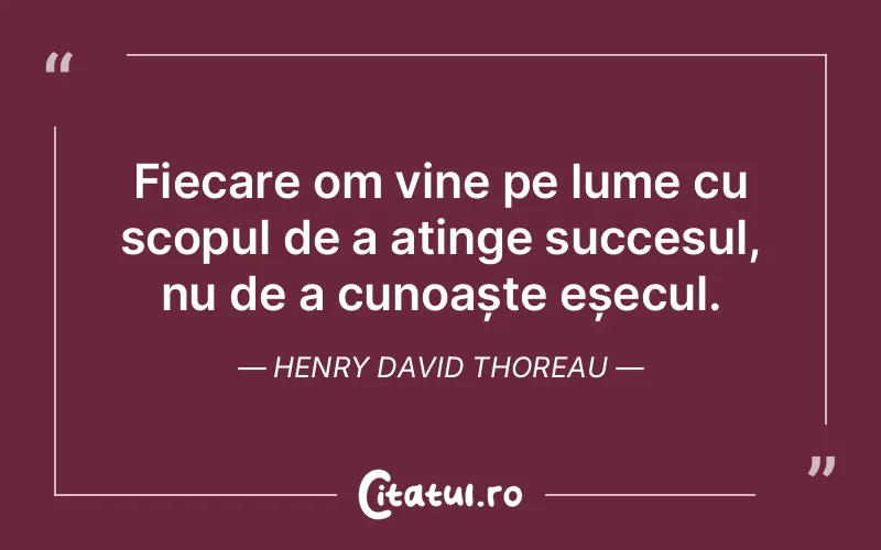 Citat Henry David Thoreau - citate oameni