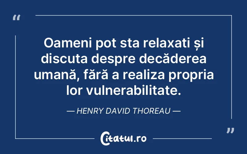 Citat Henry David Thoreau - citate oameni