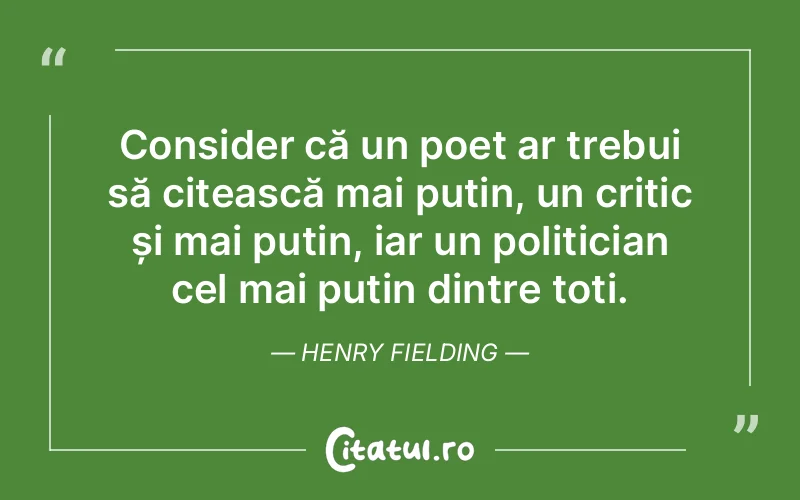Citat Henry Fielding - citate oameni