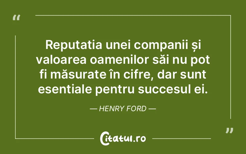 Citat Henry Ford - citate oameni