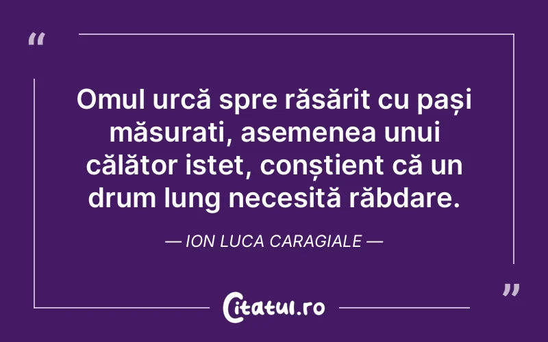 Citat Ion Luca Caragiale - citate oameni