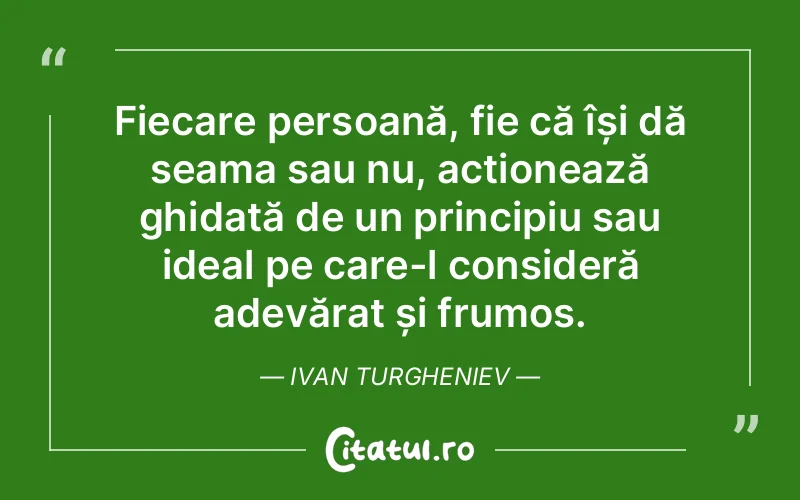 Citat Ivan Turgheniev - citate oameni