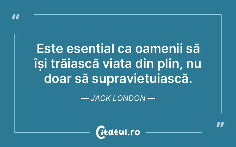 Citat Jack London - citate oameni