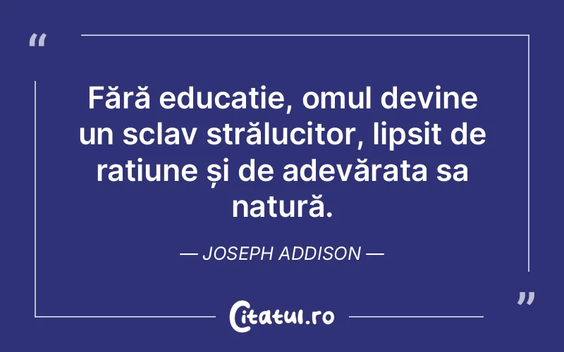 Citat Joseph Addison - citate oameni