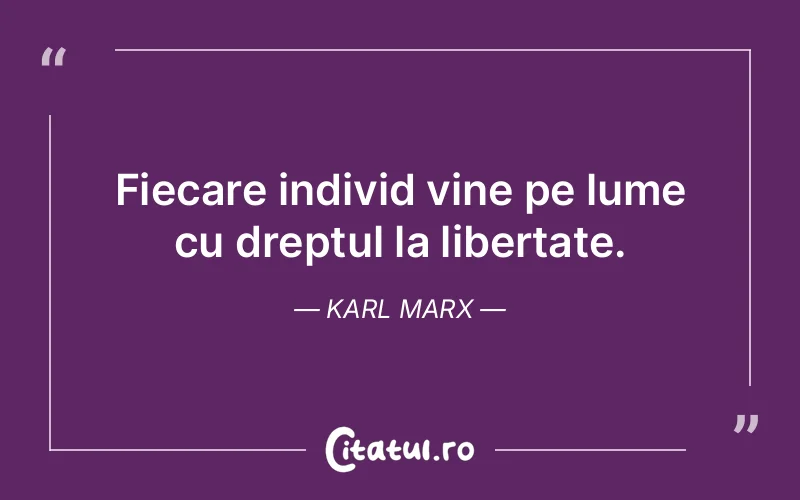 Citat Karl Marx - citate oameni