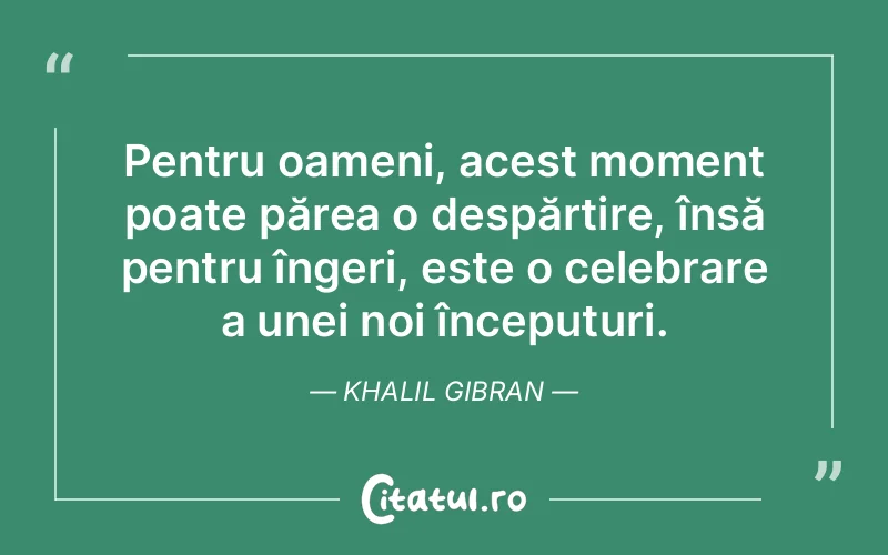 Citat Khalil Gibran - citate oameni