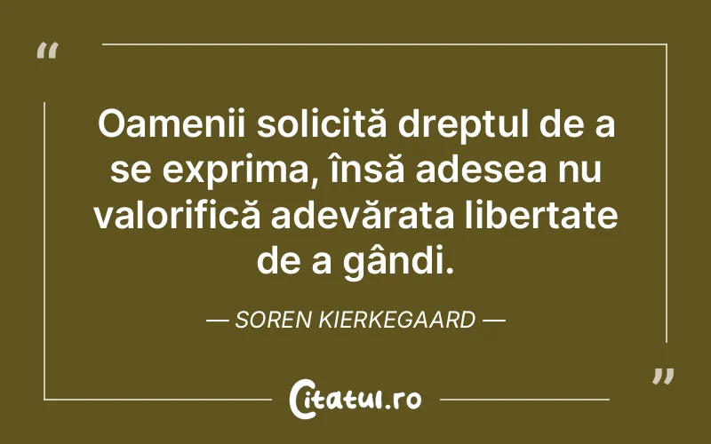 Citat Soren Kierkegaard - citate oameni