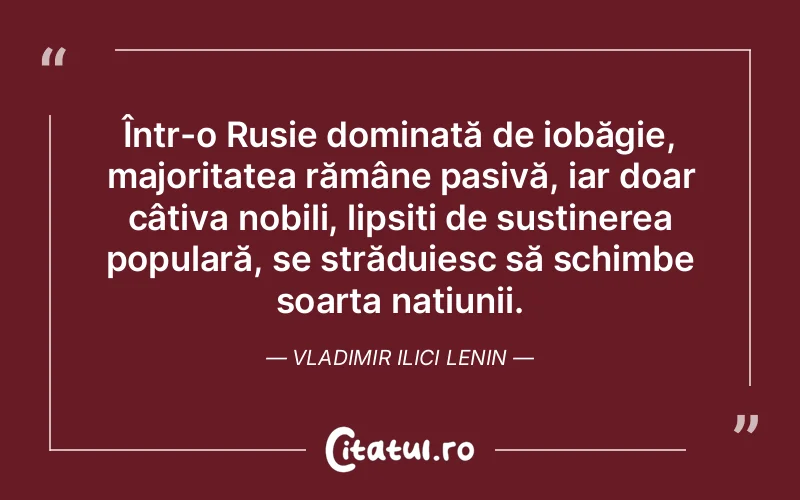 Citat Vladimir Ilici Lenin - citate oameni