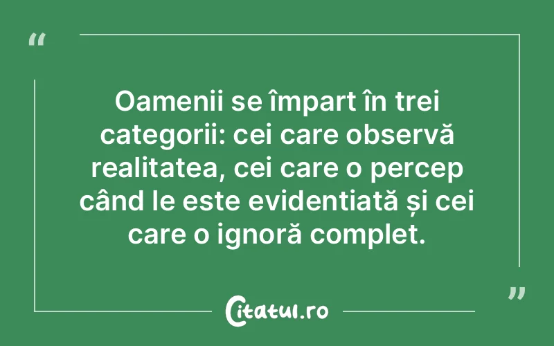 Citat Autor necunoscut - citate oameni