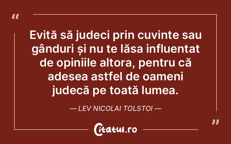 Citat Lev Nicolai Tolstoi - citate oameni
