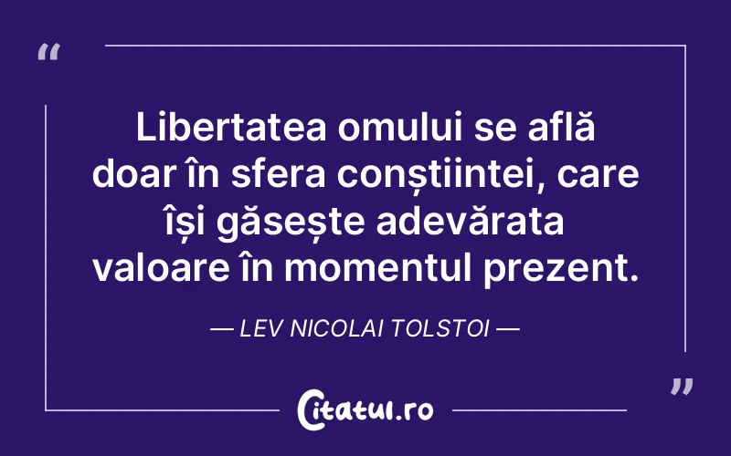 Citat Lev Nicolai Tolstoi - citate oameni