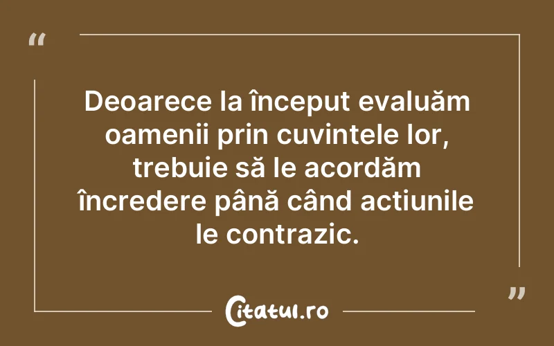 Citat Autor necunoscut - citate oameni