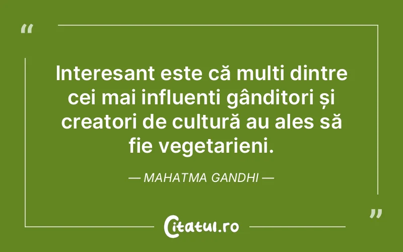 Citat Mahatma Gandhi - citate oameni