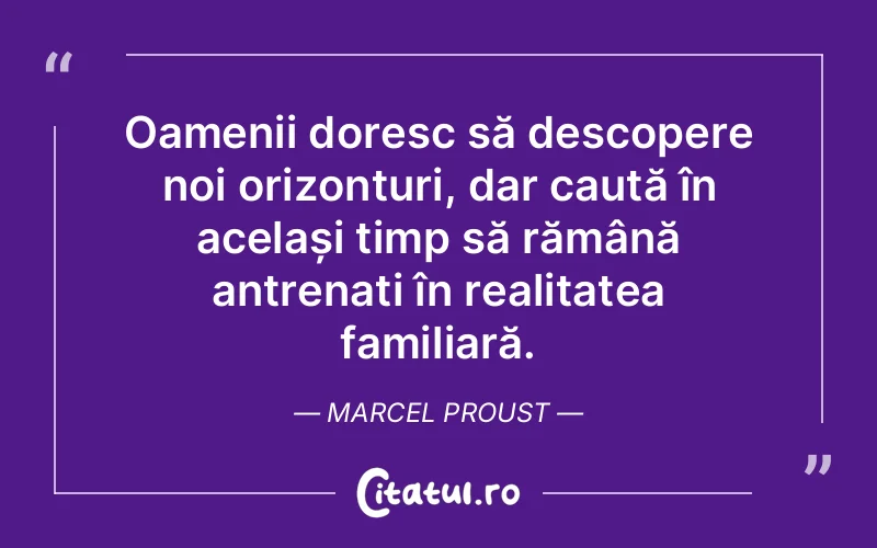 Citat Marcel Proust - citate oameni