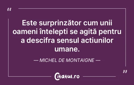 Mulți pot exprima adevărul, dar doar c...