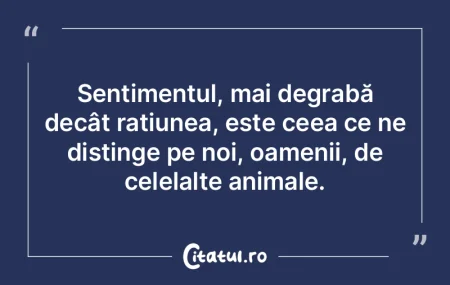 Cei care trădează ajung să fie apreci...