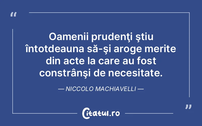 Citat Niccolo Machiavelli - citate oameni