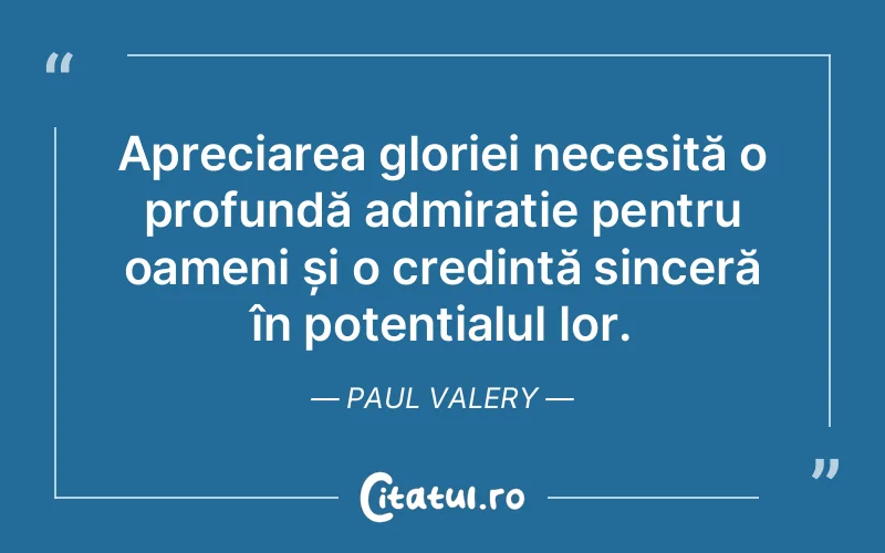 Citat Paul Valery - citate oameni
