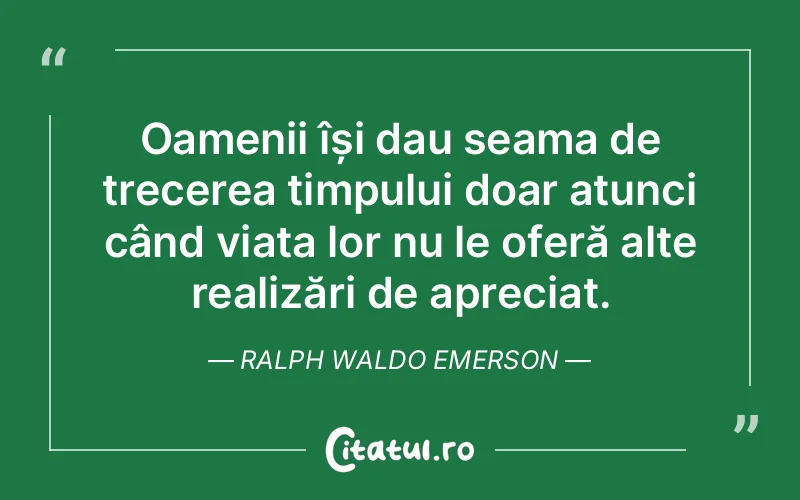 Citat Ralph Waldo Emerson - citate oameni