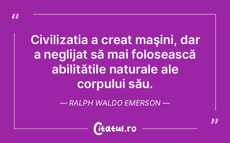 Citat Ralph Waldo Emerson - citate oameni