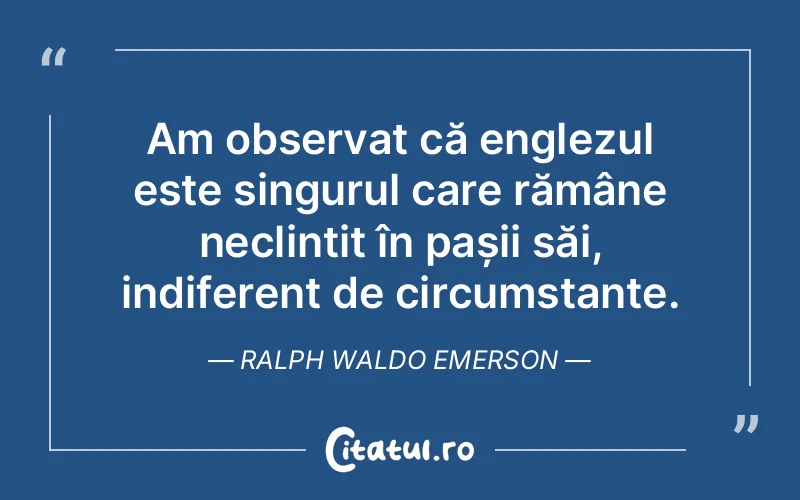 Citat Ralph Waldo Emerson - citate oameni