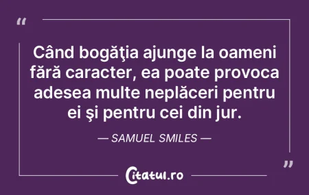 Cel mai puternic om este acela care îș...