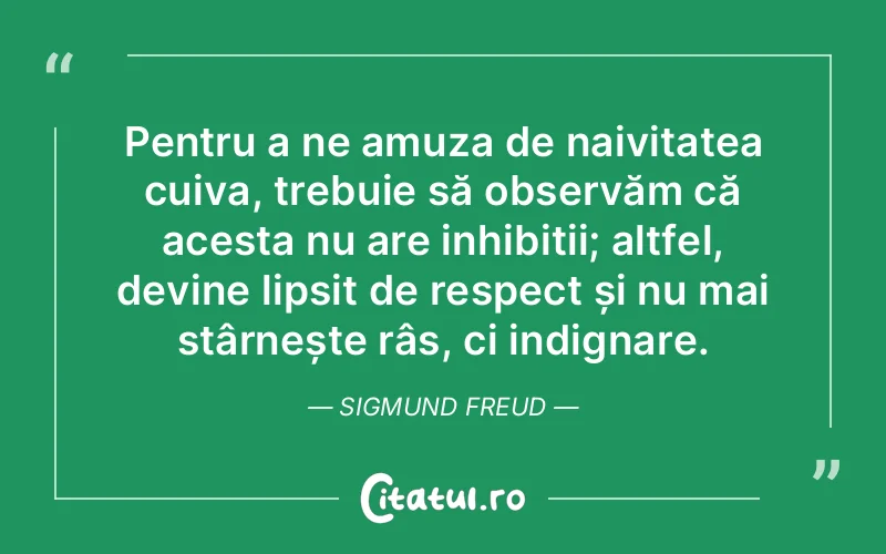 Citat Sigmund Freud - citate oameni