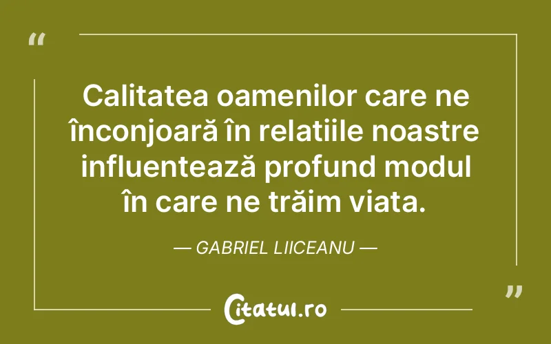 Citat Gabriel Liiceanu - citate oameni