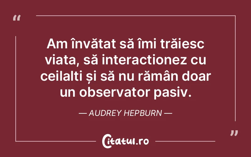 Citat Audrey Hepburn - citate oameni