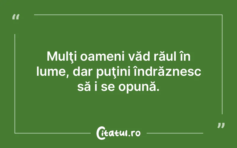 Citat Autor necunoscut - citate oameni