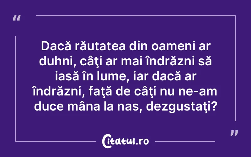 Citat Autor necunoscut - citate oameni